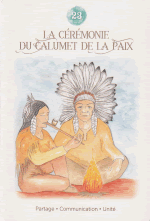 cérémonie du calumet de la paix